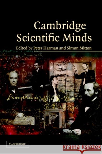 Cambridge Scientific Minds Peter Harman P. M. Harman Simon Mitton 9780521781008