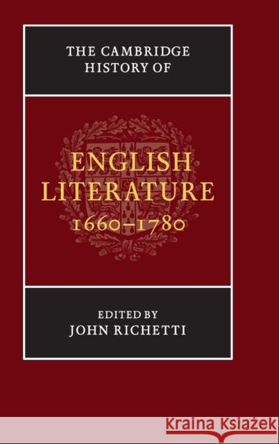 The Cambridge History of English Literature, 1660-1780 Richetti, John 9780521781442 Cambridge University Press