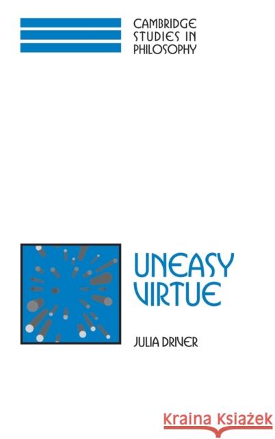 Uneasy Virtue Julia Driver 9780521781725