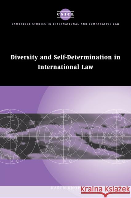 Diversity and Self-Determination in International Law Karen Knop James Crawford John Bell 9780521781787 Cambridge University Press