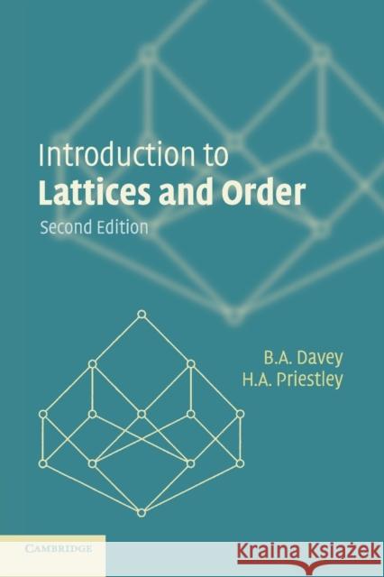 Introduction to Lattices and Order B. A. Davey H. A. Priestley 9780521784511 Cambridge University Press