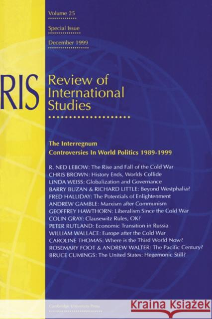 The Interregnum: Controversies in World Politics 1989-1999 Michael Cox 9780521785099 Cambridge University Press