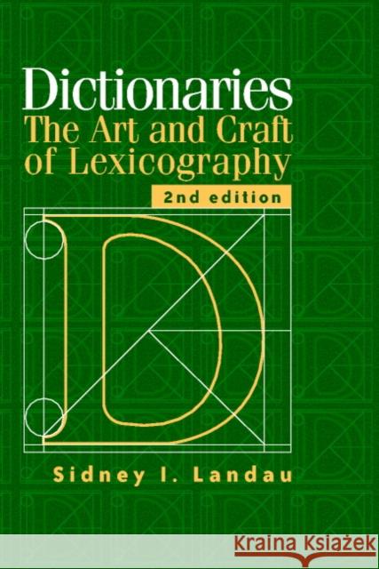 Dictionaries: The Art and Craft of Lexicography Landau, Sidney I. 9780521785129 Cambridge University Press