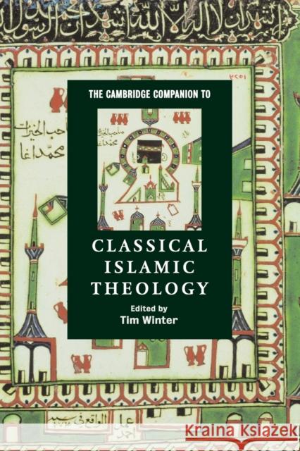 The Cambridge Companion to Classical Islamic Theology Tim Winter 9780521785495