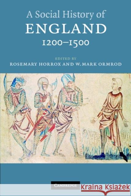 A Social History of England, 1200-1500 Rosemary Horrox 9780521789547