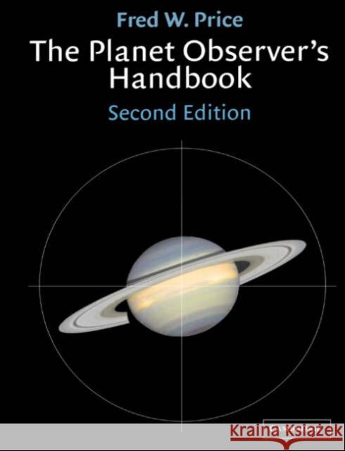 The Planet Observer's Handbook Fred William Price John E. Westfall 9780521789813