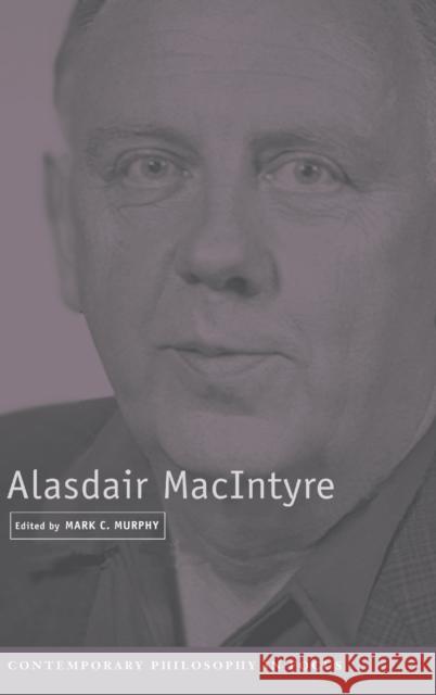 Alasdair MacIntyre Mark C. Murphy 9780521790420 Cambridge University Press