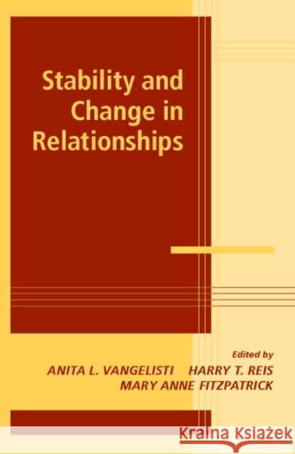 Stability and Change in Relationships  9780521790765 CAMBRIDGE UNIVERSITY PRESS
