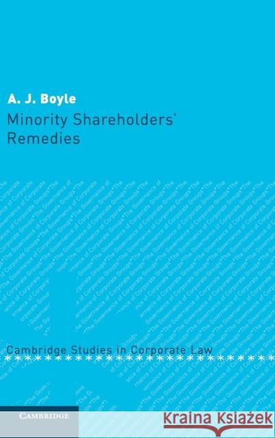 Minority Shareholders' Remedies A. J. Boyle 9780521791069 CAMBRIDGE UNIVERSITY PRESS