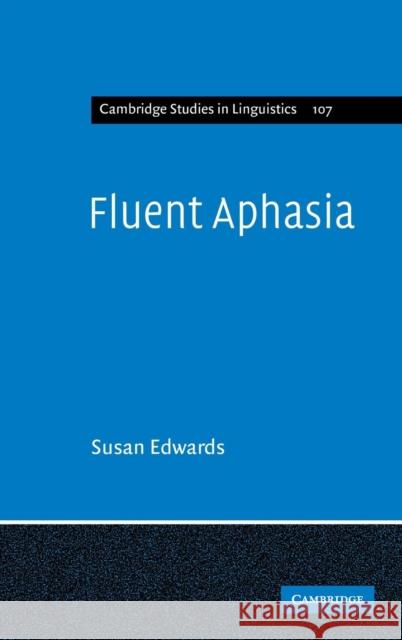 Fluent Aphasia Susan Edwards 9780521791076