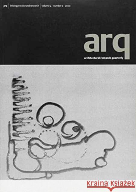 arq: Architectural Research Quarterly: Volume 4, Part 2 Peter Carolin (University of Cambridge) 9780521794114