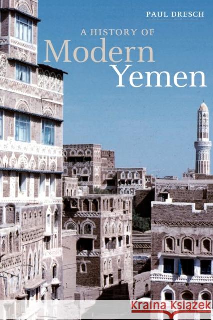 A History of Modern Yemen Paul Dresch 9780521794824