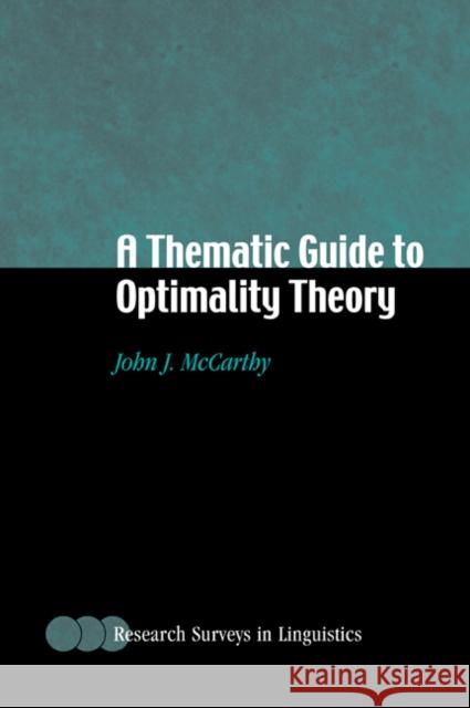 A Thematic Guide to Optimality Theory John J. McCarthy 9780521796446 Cambridge University Press