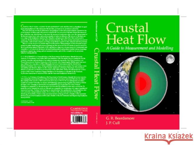 Crustal Heat Flow: A Guide to Measurement and Modelling Beardsmore, G. R. 9780521797030 Cambridge University Press