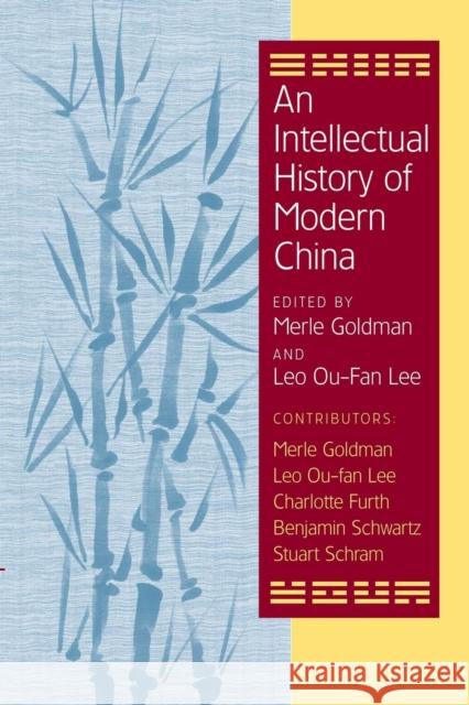 An Intellectual History of Modern China Merle Goldman Leo Ou-Fan Lee 9780521797108 Cambridge University Press