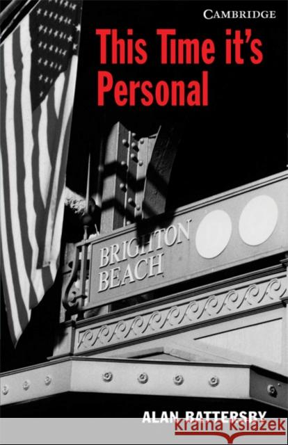 This Time It's Personal Level 6 Battersby, Alan 9780521798440 Cambridge University Press