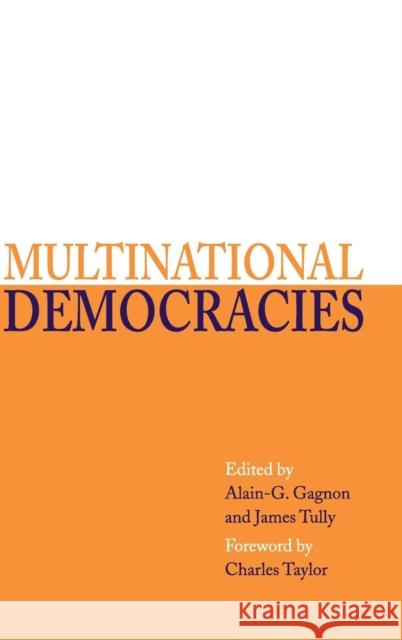 Multinational Democracies  9780521800297 CAMBRIDGE UNIVERSITY PRESS