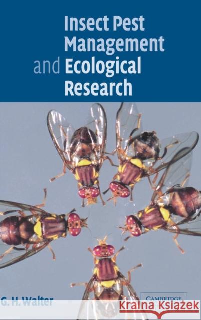 Insect Pest Management and Ecological Research G. H. Walter 9780521800624 CAMBRIDGE UNIVERSITY PRESS