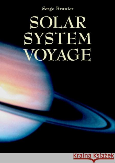 Solar System Voyage Serge Brunier Storm Dunlop 9780521807241 Cambridge University Press
