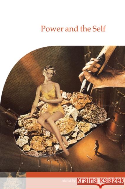 Power and the Self  9780521808392 CAMBRIDGE UNIVERSITY PRESS