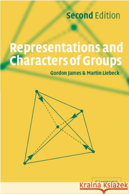 Representations and Characters of Groups Gordon James Martin Liebeck 9780521812054
