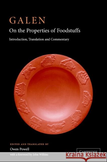 Galen: On the Properties of Foodstuffs Galen 9780521812429