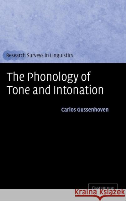 The Phonology of Tone and Intonation Carlos Gussenhoven 9780521812658 Cambridge University Press
