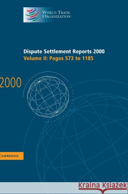 Dispute Settlement Reports 2000 World Trade Organization 9780521813761 CAMBRIDGE UNIVERSITY PRESS