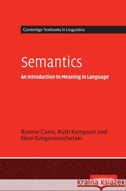 Semantics Cann, Ronnie 9780521819626 Cambridge University Press