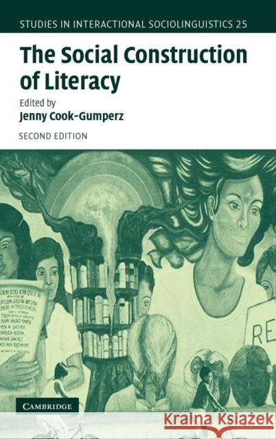 The Social Construction of Literacy Jenny Cook-Gumperz 9780521819633 Cambridge University Press