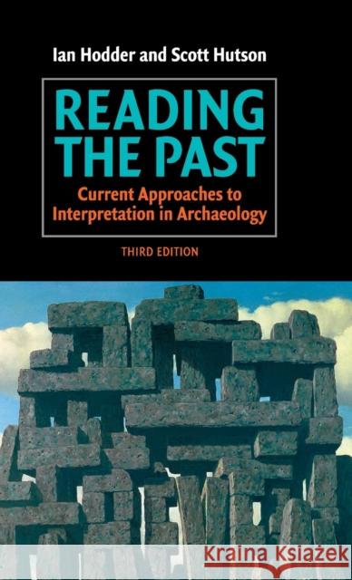 Reading the Past Hodder, Ian 9780521821322 Cambridge University Press