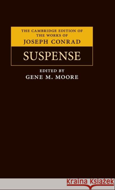 Suspense Joseph Conrad 9780521823531 0