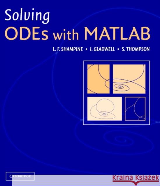 Solving Odes with MATLAB Shampine, L. F. 9780521824040