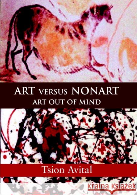 Art Versus Nonart: Art Out of Mind Avital, Tsion 9780521824651 Cambridge University Press