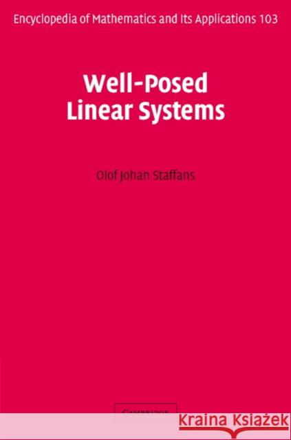 Well-Posed Linear Systems Olof Staffans G. -C Rota B. Doran 9780521825849 Cambridge University Press