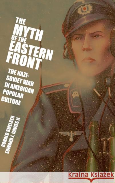 The Myth of the Eastern Front Smelser, Ronald 9780521833653