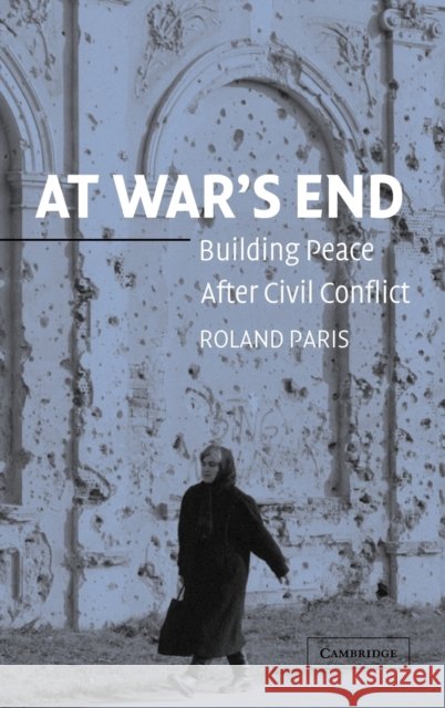 At War's End Paris, Roland 9780521834124