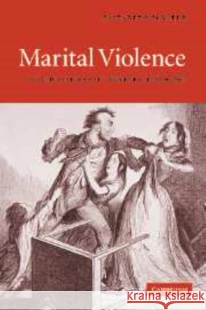 Marital Violence: An English Family History, 1660–1857 Elizabeth Foyster (University of Cambridge) 9780521834513