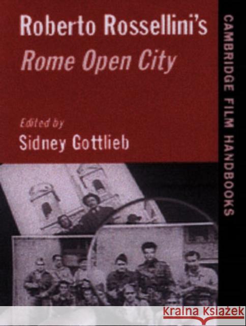 Roberto Rossellini's Rome Open City Sidney Gottlieb Horton Andrew Sidney Gottlieb 9780521836647 Cambridge University Press