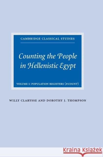 Counting the People in Hellenistic Egypt: Volume 1, Population Registers (P. Count) Willy Clarysse Dorothy J. Thompson Ulrich Luft 9780521838382 Cambridge University Press