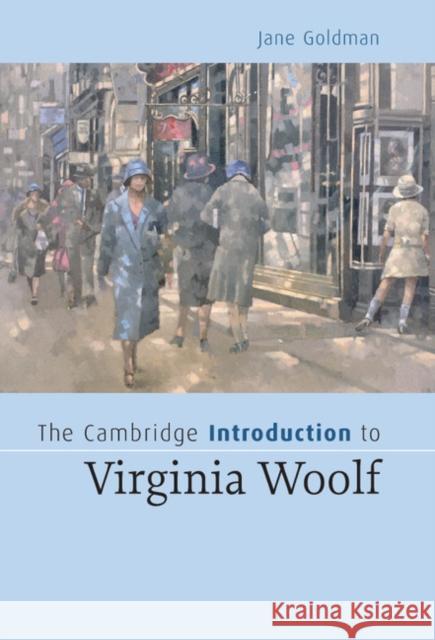 The Cambridge Introduction to Virginia Woolf Jane Goldman 9780521838832 Cambridge University Press