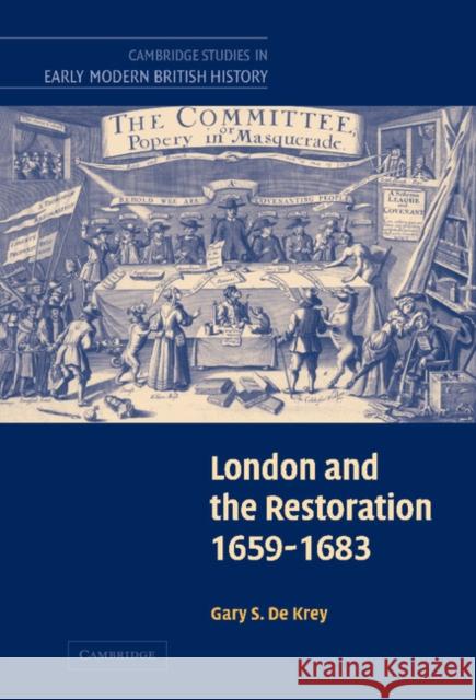 London and the Restoration, 1659-1683 Gary Stuart D Anthony Fletcher John Guy 9780521840712 Cambridge University Press