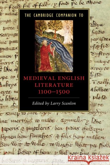 The Cambridge Companion to Medieval English Literature 1100-1500 Larry Scanlon 9780521841672 Cambridge University Press