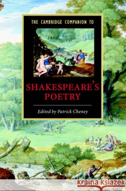 The Cambridge Companion to Shakespeare's Poetry Patrick Cheney 9780521846271