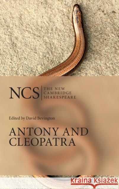 Antony and Cleopatra William Shakespeare David Bevington 9780521848336
