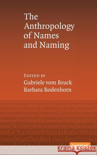 An Anthropology of Names and Naming Gabriele Vo Barbara Bodenhorn 9780521848633