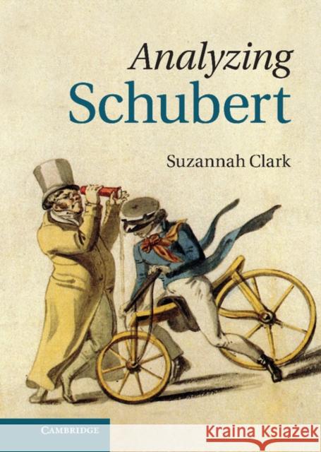 Analyzing Schubert Suzannah Clark 9780521848671