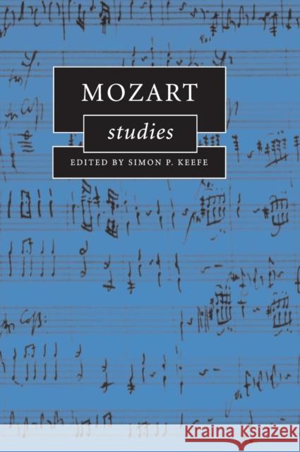 Mozart Studies Simon P. Keefe 9780521851022