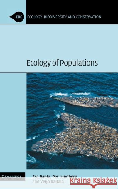 Ecology of Populations Esa Ranta Per Lundberg Veijo Kaitala 9780521854351 Cambridge University Press