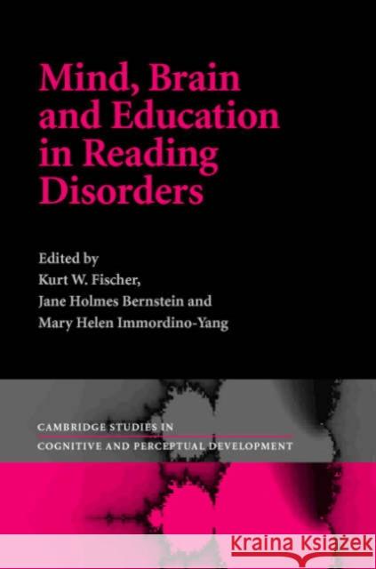 Mind, Brain, and Education in Reading Disorders George Butterworth Giyoo Hatano Kurt W. Fischer 9780521854795